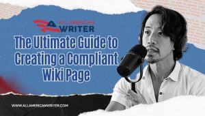 The Ultimate Guide to Creating a Compliant Wiki Page