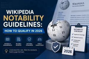 Wikipedia Notability Guidelines How to Qualify